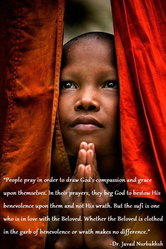 The Sufi’s Prayer excerpt from The Path Sufi Practices Dr. Javad Nurbakhsh